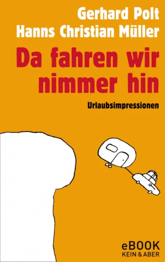 Da fahren wir nimmer hin (eBook)
