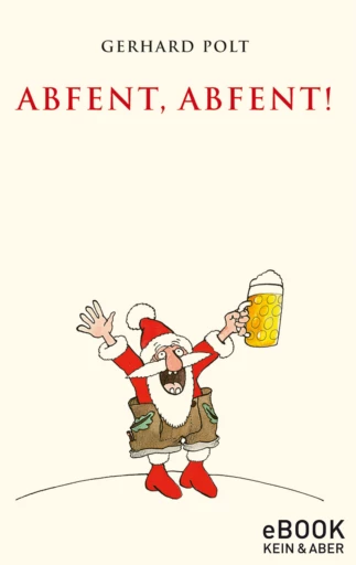 Abfent, Abfent! (eBook)