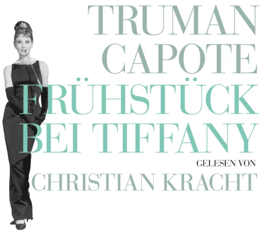 Frühstück bei Tiffany (Audio-CD)