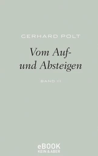 Vom Auf- und Absteigen (eBook)