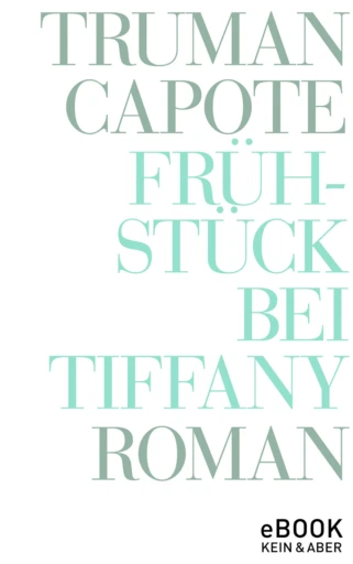 Frühstück bei Tiffany (eBook)