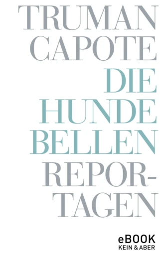 Die Hunde bellen (eBook)